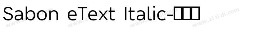 Sabon eText Italic字体转换 Sabon eText Italic字体转换